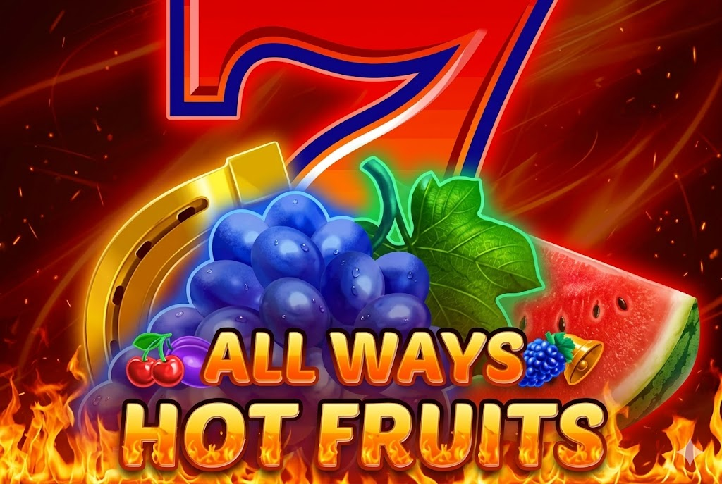 All Ways Hot Fruits — Amatic Industries