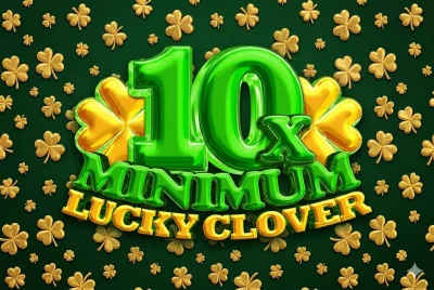 10x Minimum Lucky Clover