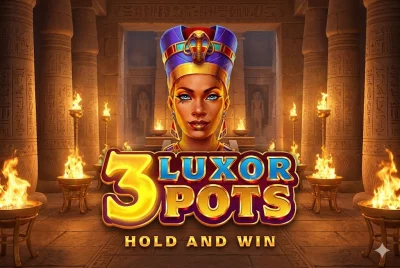 3 Luxor Pots Hold and Win