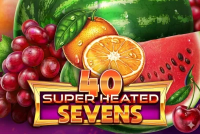 40 Super Heated Sevens