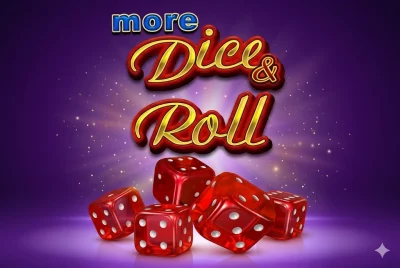 More Dice and Roll